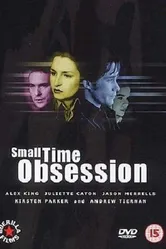 Small Time Obsession постер