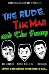 The Rude, the Mad, and the Funny постер