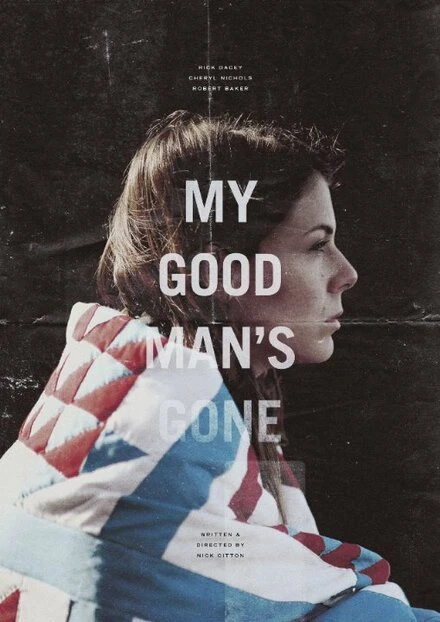 Постер My Good Man's Gone