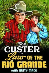 Law of the Rio Grande постер