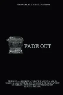 Постер Fade Out 2007