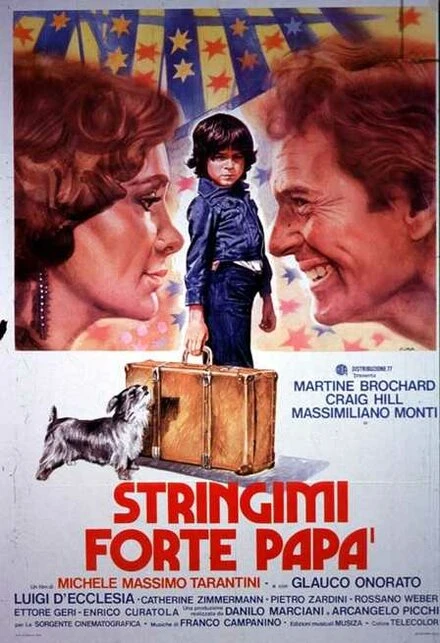 Постер Stringimi forte papà