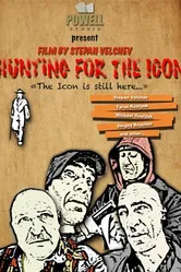 Hunting for the Icon постер