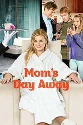 Mom's Day Away постер