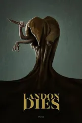 Landon Dies постер
