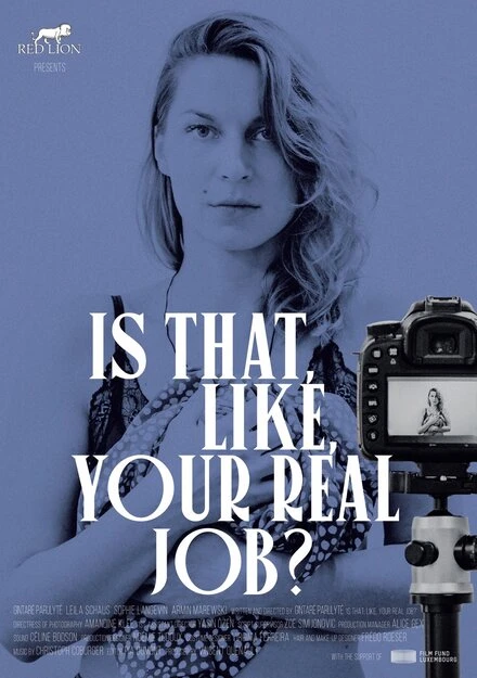 Постер Is That, Like, Your Real Job?