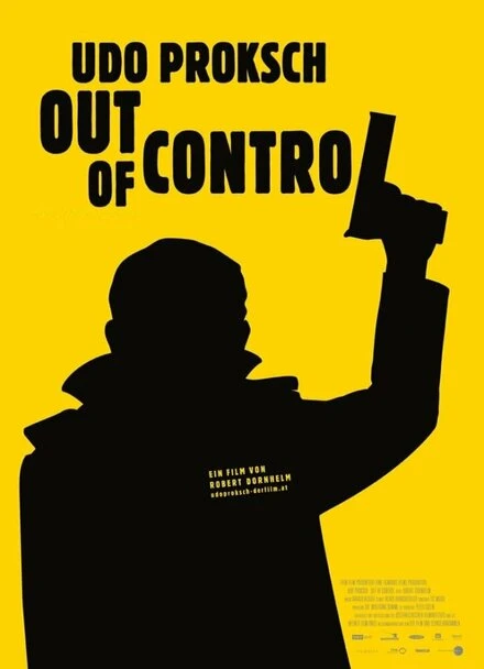 Постер Udo Proksch: Out of Control
