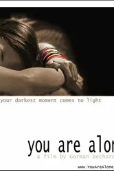You Are Alone постер