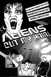 Aliens Cut My Hair постер