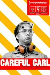 Careful Carl постер