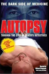 Autopsy: Through the Eyes of Death's Detectives постер