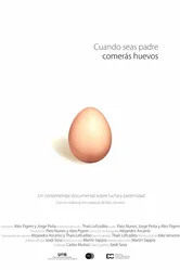 Cuando seas padre comerás huevos постер