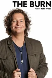 The Burn with Jeff Ross постер
