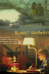 Almost Runaways постер