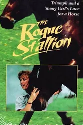 The Rogue Stallion постер