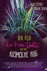 Der Assi, die Frau Doktor und der kosmische Hug постер