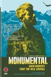 Monumental: David Brower's Fight for Wild America постер