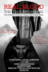 Real Blood: The True Beginning постер