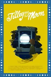 Tilley and the Moon постер