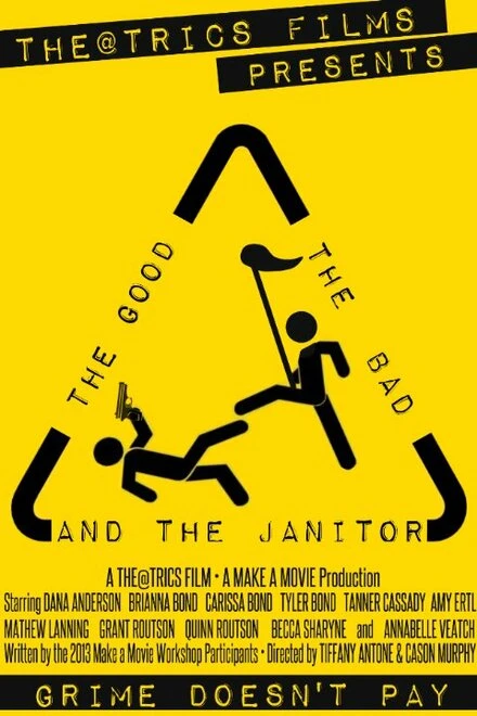 Постер The Good, the Bad, and the Janitor