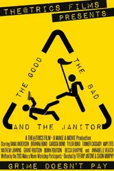 The Good, the Bad, and the Janitor постер