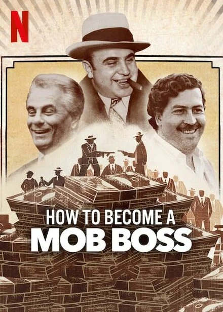 Постер How to Become a Mob Boss