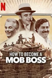 How to Become a Mob Boss постер