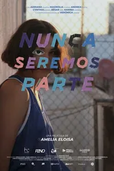 Nunca seremos parte постер