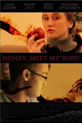 Honey, Meet My Wife! постер