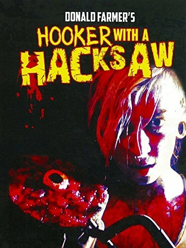 Постер Hooker with a Hacksaw
