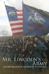 Mr Lincoln's Army: Fighting Brigades of the Army of the Potomac постер