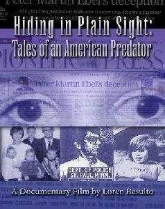 Постер Hiding in Plain Sight: Tales of an American Predator