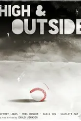 High & Outside: a baseball noir постер