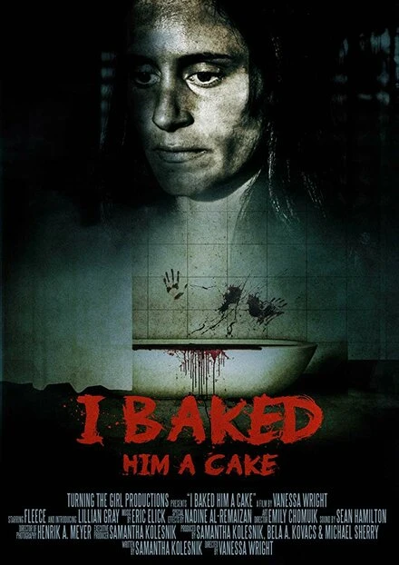 Постер I Baked Him a Cake
