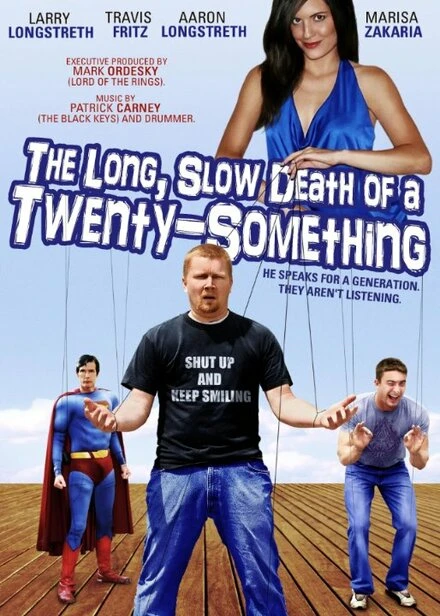 Постер The Long, Slow Death of a Twenty-Something