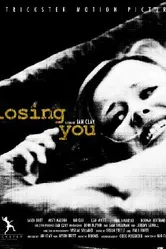 Losing You постер