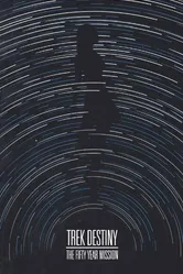 Our Star Trek: The Fifty Year Mission постер