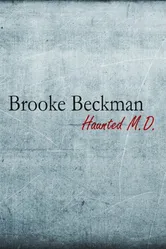 Brooke Beckman: Haunted MD постер