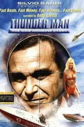 Thunder Man: The Don Aronow Story постер