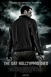 The Day Hollywood Died постер