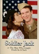 Soldier Jack or The Man Who Caught Death in a Sack постер