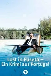Lost in Fuseta: Ein Krimi aus Portugal 1 постер