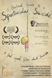 A Practical Guide to a Spectacular Suicide постер