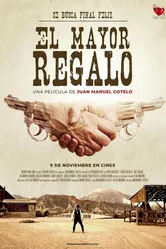 El mayor regalo постер