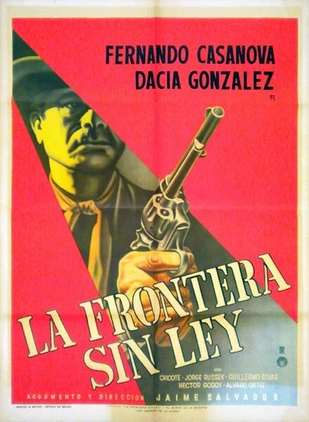 Постер La frontera sin ley