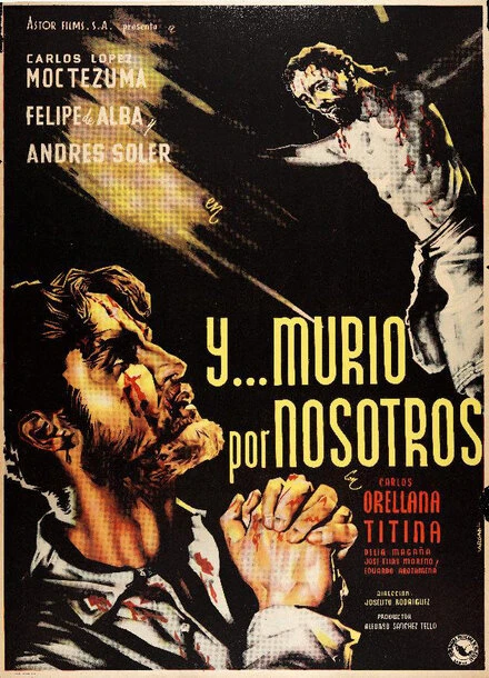 Постер ¡... Y murío por nosotros!