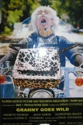Granny Goes Wild постер