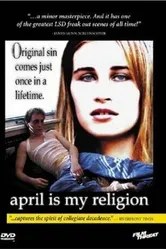 April Is My Religion постер