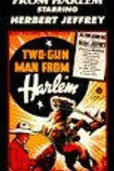 Two-Gun Man from Harlem постер