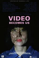 Video Becomes Us постер